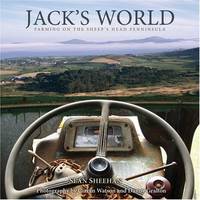 Jack&#039;s World: Farming on the Sheep&#039;s Head Peninsula, 1920-2003 by Sean Sheehan