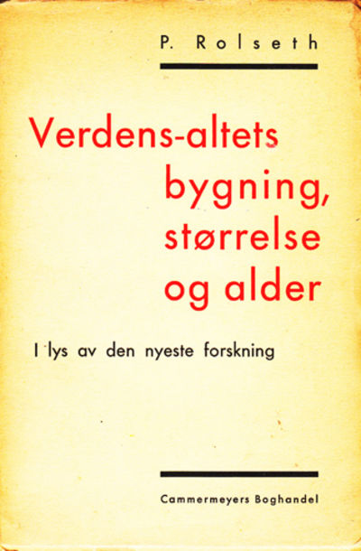 Verdens-altets bygning, størrelse og alder. I lys…
