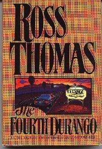 Fourth Durango (SIGNED) by Ross Thomas - 1989