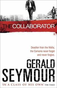 The Collaborator. Gerald Seymour
