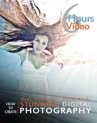 Tony Northrup&#39;s DSLR Book: How To Create Stunning Digital Photography - 