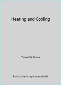 Heating and Cooling