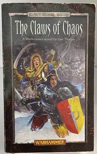 The Claws of Chaos (Slaves to Darkness Trilogy) by Gav Thorpe - 2002