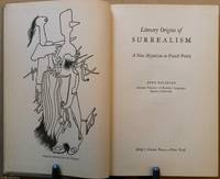 Literary Origins of Surreailism: A New Mysticism in French Poetry