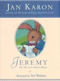 Jeremy : The Tale of an Honest Bunny