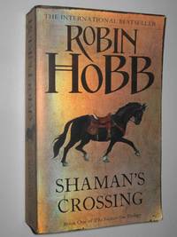 Shaman's Crossing - Soldier Son Trilogy #1