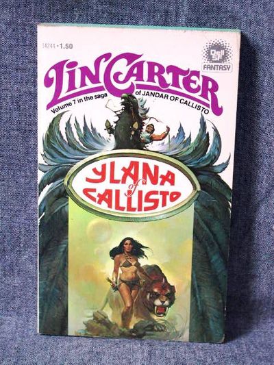 Callisto Books 7 Ylana Of Callisto The By Lin Carter Paperback First Edition 1st Printing