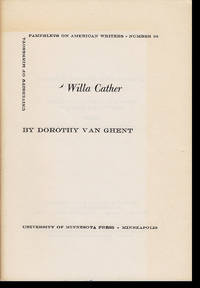 Willa Cather (Pamphlets on American Writers, No. 36) by Dorothy van Ghent - Paperback - 1964 - from Diatrope Books (SKU: 21753)
