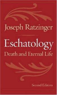 Eschatology : Death and Eternal Life