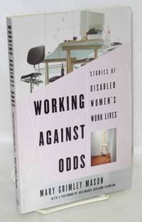 image of Working Against Odds: Stories of Disabled Women's Work Lives