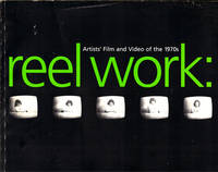 Reel Works: Artists Film and Video of the 1970s