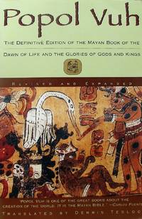 image of Popol Vuh: The Definitive Edition of the Mayan Book of the Dawn of Life And the Glories of Gods and Kings