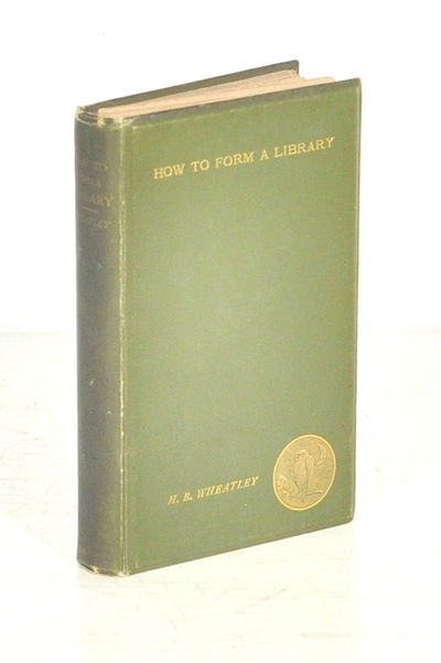 How to Form a Library.