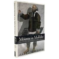 Mountie in Mukluks: The Arctic Adventures of Bill White