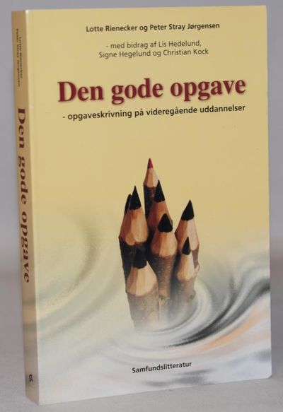 Den gode opgave - håndbog i opgaveskrivning på…
