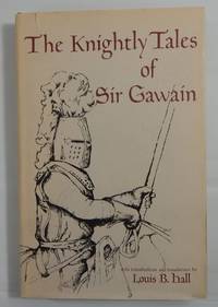 The Knightly Tales of Sir Gawain
