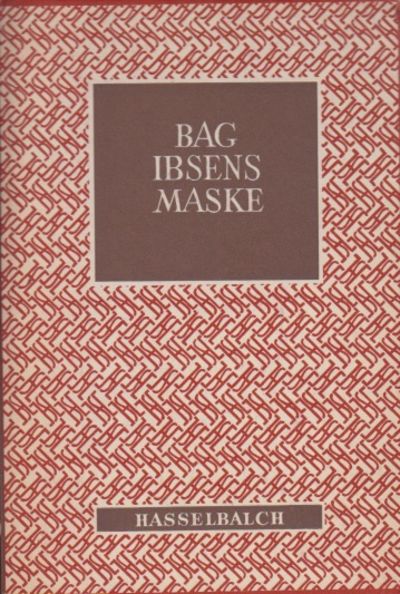 (IBSEN, HENRIK) Bag Ibsens maske. To imaginære…