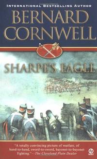 Sharpe's Eagle: Richard Sharpe and the Talavera Campaign, July 1809