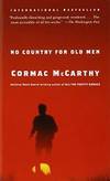 No Country for Old Men by Cormac Mccarthy - 2006-03-04