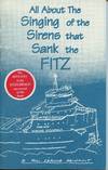 All About The Singing of the Sirens that Sank the Fitz