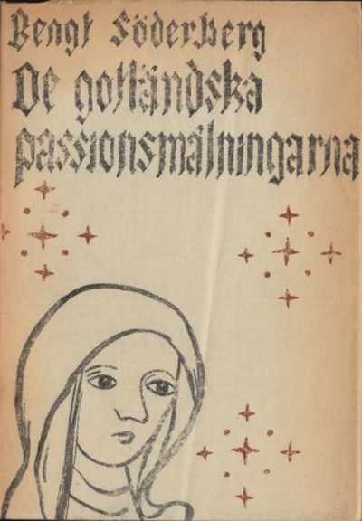 DE GOTLÄNDSKA PASSIONSMÅLNINGARNA OCH DERAS…