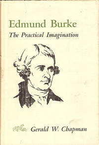 Edmund Burke: The Practical Imagination
