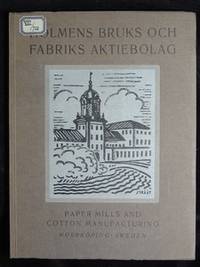 HOLMENS BRUKS OCH FABRIKS AKTIEBOLAG. PAPER MILLS…