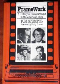 cover of FrameWork: A History of Screenwriting in the American Film