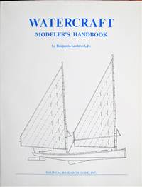 Watercraft. Modeler's Handbook by Benjamin Jr Lankford - Paperback - 1st Edition - 1988 - from Ken Jackson (SKU: 258704)