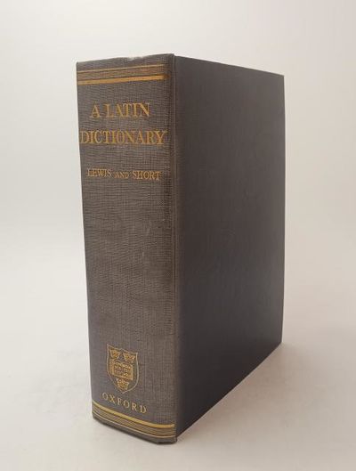 A Latin Dictionary Founded on Andrews' Edition of…