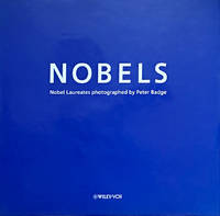 Nobels: Nobel Laureates photographed by Peter Badge