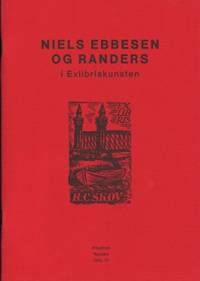 Niels Ebbesen og Randers i exlibriskunsten.