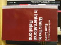 Basic Texts in International Relations: The Evolution of Ideas about International Society