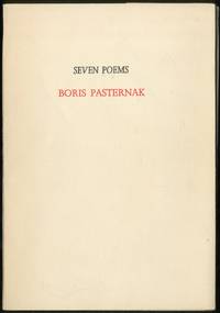 Seven Poems by Boris PASTERNAK - Paperback - 1972 - from Between the Covers- Rare Books, Inc. ABAA (SKU: 385626)