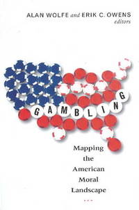 Gambling: Mapping the American Moral Landscape