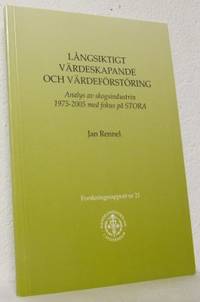 Långsiktigt värdeskapande och värdeförstöring…