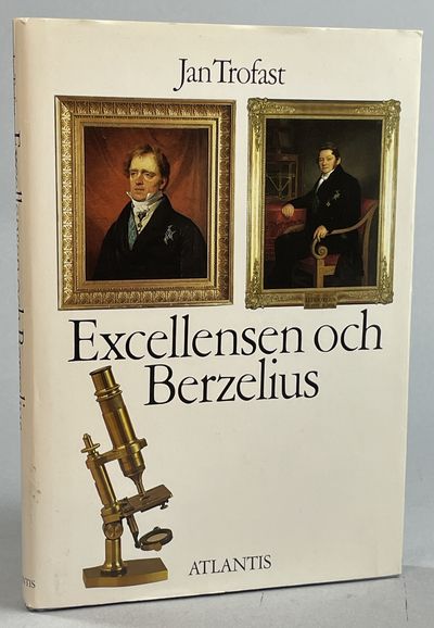 Excellensen och Berzelius. Hans Gabriel…