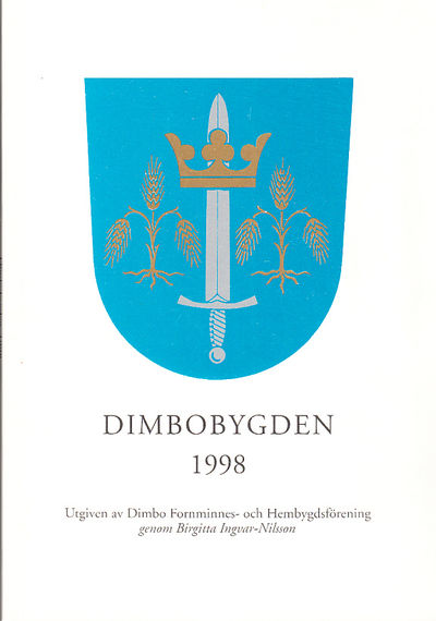 Dimbobygden 1998. Utgiven av Dimbo Fornminnes-…