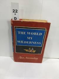 The World My Wildnerness by Rose Macaulay - 1950