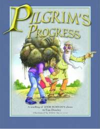 Pilgrim's Progress : A Retelling of John Bunyan's Classic