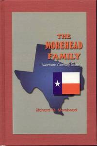 image of The Morehead Family: Twentieth Century Texans