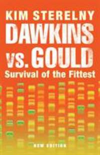 Dawkins vs. Gould : Survival of the Fittest