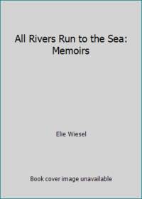 cover of All Rivers Run to the Sea: Memoirs