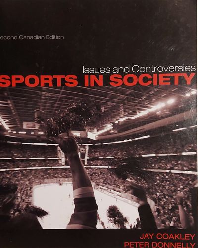Sports in Society: Issues and Controversies, Second CDN Edition