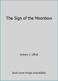 cover of The Sign of the Moonbow