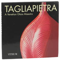 Tagliapietra: A Venetian Glass Maestro