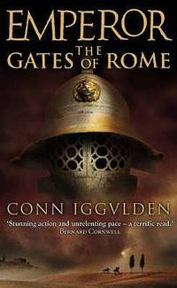 The Gates of Rome (Emperor) by Conn Iggulden
- Paperback
- 2003
- from ThriftBooks (SKU: G0007136900I5N00)