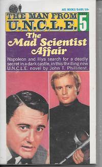 image of The Mad Scientist Affair Napoleon and Illya Search for a Deadly Secret in a Dark Castle