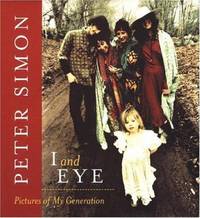 I and Eye : Pictures of My Generation