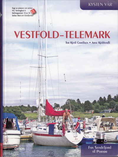 Kysten vår. Fra Sandefjord til Portør. Vestfold -…